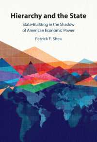 階層と国家：アメリカの経済力の影における国家建設<br>Hierarchy and the State : State-Building in the Shadow of American Economic Power