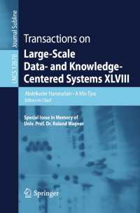 Transactions on Large-Scale Data- and Knowledge-Centered Systems XLVIII〈1st ed. 2021〉 : Special Issue In Memory of Univ. Prof. Dr. Roland Wagner