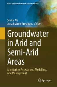 Groundwater in Arid and Semi-Arid Areas : Monitoring, Assessment, Modelling, and Management