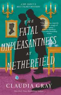The Fatal Unpleasantness at Netherfield : A Novel
