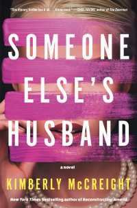 Someone Else's Husband : A Novel