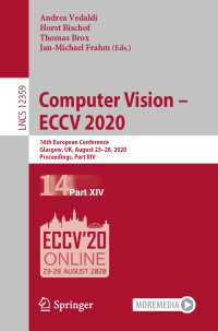 Computer Vision – ECCV 2020〈1st ed. 2020〉 : 16th European Conference, Glasgow, UK, August 23–28, 2020, Proceedings, Part XIV