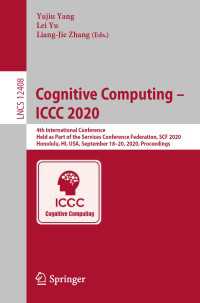 Cognitive Computing – ICCC 2020〈1st ed. 2020〉 : 4th International Conference, Held as Part of the Services Conference Federation, SCF 2020, Honolulu, HI, USA, September 18-20, 2020, Proceedings