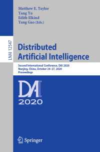 Distributed Artificial Intelligence〈1st ed. 2020〉 : Second International Conference, DAI 2020, Nanjing, China, October 24–27, 2020, Proceedings