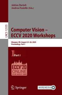Computer Vision – ECCV 2020 Workshops〈1st ed. 2020〉 : Glasgow, UK, August 23–28, 2020, Proceedings, Part I