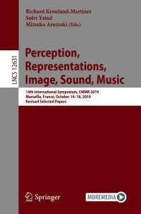 Perception, Representations, Image, Sound, Music〈1st ed. 2021〉 : 14th International Symposium, CMMR 2019, Marseille, France, October 14–18, 2019, Revised Selected Papers
