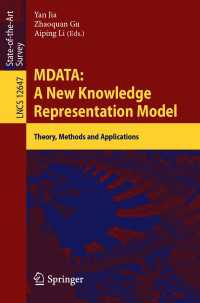 MDATA: A New Knowledge Representation Model〈1st ed. 2021〉 : Theory, Methods and Applications