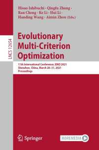 Evolutionary Multi-Criterion Optimization〈1st ed. 2021〉 : 11th International Conference, EMO 2021, Shenzhen, China, March 28–31, 2021, Proceedings