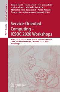 Service-Oriented Computing  – ICSOC 2020 Workshops〈1st ed. 2021〉 : AIOps, CFTIC, STRAPS, AI-PA, AI-IOTS, and Satellite Events, Dubai, United Arab Emirates, December 14–17, 2020, Proceedings