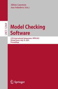 Model Checking Software〈1st ed. 2021〉 : 27th International Symposium, SPIN 2021, Virtual Event, July 12, 2021, Proceedings