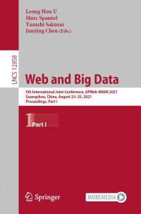 Web and Big Data〈1st ed. 2021〉 : 5th International Joint Conference, APWeb-WAIM 2021, Guangzhou, China, August 23–25, 2021, Proceedings, Part I