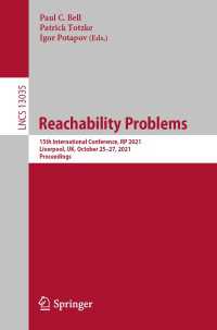 Reachability Problems〈1st ed. 2021〉 : 15th International Conference, RP 2021, Liverpool, UK, October 25–27, 2021, Proceedings