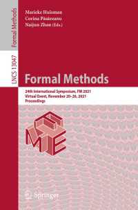 Formal Methods〈1st ed. 2021〉 : 24th International Symposium, FM 2021, Virtual Event, November 20–26, 2021, Proceedings