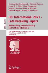 HCI International 2021 - Late Breaking Papers: Multimodality, eXtended Reality, and Artificial Intelligence〈1st ed. 2021〉 : 23rd HCI International Conference, HCII 2021,  Virtual Event, July 24–29, 2021, Proceedings