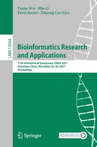 Bioinformatics Research and Applications〈1st ed. 2021〉 : 17th International Symposium, ISBRA 2021, Shenzhen, China, November 26–28, 2021, Proceedings