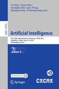 Artificial Intelligence〈1st ed. 2021〉 : First CAAI International Conference, CICAI 2021, Hangzhou, China, June 5–6, 2021, Proceedings, Part II
