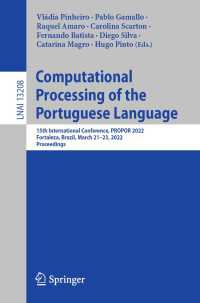 Computational Processing of the Portuguese Language〈1st ed. 2022〉 : 15th International Conference, PROPOR 2022, Fortaleza, Brazil, March 21–23, 2022, Proceedings