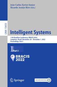 Intelligent Systems〈1st ed. 2022〉 : 11th Brazilian Conference, BRACIS 2022, Campinas, Brazil, November 28 – December 1, 2022, Proceedings, Part I