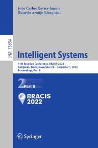 Intelligent Systems〈1st ed. 2022〉 : 11th Brazilian Conference, BRACIS 2022, Campinas, Brazil, November 28 – December 1, 2022, Proceedings, Part II