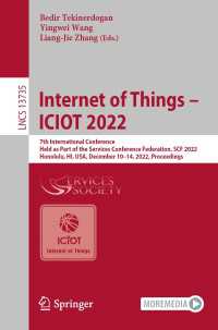 Internet of Things – ICIOT 2022〈1st ed. 2023〉 : 7th International Conference, Held as Part of the Services Conference Federation, SCF 2022, Honolulu, HI, USA, December 10–14, 2022, Proceedings