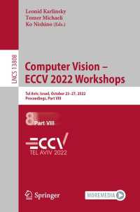 Computer Vision – ECCV 2022 Workshops〈1st ed. 2023〉 : Tel Aviv, Israel, October 23–27, 2022, Proceedings, Part VIII