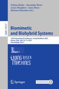 Biomimetic and Biohybrid Systems〈1st ed. 2023〉 : 12th International Conference, Living Machines 2023, Genoa, Italy, July 10–13, 2023, Proceedings, Part I