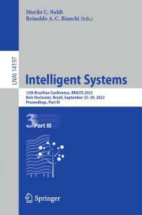 Intelligent Systems〈1st ed. 2023〉 : 12th Brazilian Conference, BRACIS 2023, Belo Horizonte, Brazil, September 25–29, 2023, Proceedings, Part III