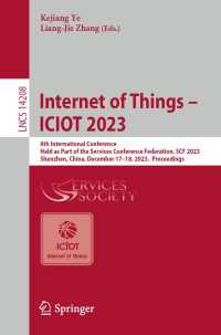 Internet of Things – ICIOT 2023〈1st ed. 2024〉 : 8th International Conference,  Held as Part of the Services Conference Federation, SCF 2023,  Shenzhen, China, December 17–18, 2023,  Proceedings