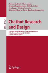 Chatbot Research and Design : 7th International Workshop, CONVERSATIONS 2023, Oslo, Norway, November 22–23, 2023, Revised Selected Papers