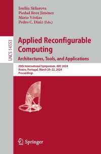 Applied Reconfigurable Computing. Architectures, Tools, and Applications : 20th International Symposium, ARC 2024, Aveiro, Portugal, March 20–22, 2024, Proceedings