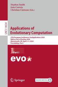 Applications of Evolutionary Computation : 27th European Conference, EvoApplications 2024, Held as Part of EvoStar 2024, Aberystwyth, UK, April 3–5, 2024, Proceedings, Part I