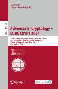 Advances in Cryptology – EUROCRYPT 2024 : 43rd Annual International Conference on the Theory and Applications of Cryptographic Techniques, Zurich, Switzerland, May 26–30, 2024, Proceedings, Part I