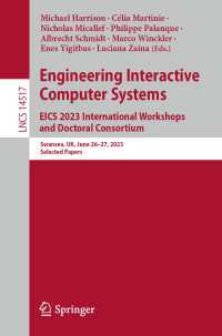 Engineering Interactive Computer Systems. EICS 2023 International Workshops and Doctoral Consortium : Swansea, UK, June 26-27, 2023, Selected Papers