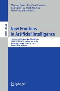 New Frontiers in Artificial Intelligence : JSAI-isAI 2023 International Workshops, JURISIN, SCIDOCA, EmSemi and AI-Biz, Kumamoto, Japan, June 4-6, 2023, Revised Selected Papers
