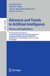 Advances and Trends in Artificial Intelligence. Theory and Applications : 37th International Conference on Industrial, Engineering and Other Applications of Applied Intelligent Systems, IEA/AIE 2024, Hradec Kralove, Czech Republic, July 10–12, 2024, Proceedings