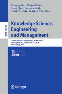 Knowledge Science, Engineering and Management : 17th International Conference, KSEM 2024, Birmingham, UK, August 16–18, 2024, Proceedings, Part I