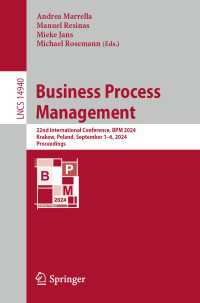 Business Process Management : 22nd International Conference, BPM 2024, Krakow, Poland, September 1–6, 2024, Proceedings