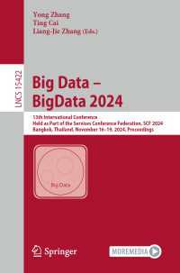Big Data – BigData 2024 : 13th International Conference, Held as Part of the Services Conference Federation, SCF 2024, Bangkok, Thailand, November 16-19, 2024, Proceedings