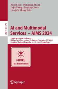 AI and Multimodal Services  – AIMS 2024 : 13th International Conference, Held as Part of the Services Conference Federation, SCF 2024, Bangkok, Thailand, November 16–19, 2024, Proceedings