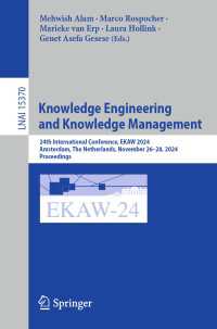 Knowledge Engineering and Knowledge Management : 24th International Conference, EKAW 2024, Amsterdam, The Netherlands, November 26–28, 2024, Proceedings