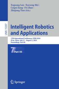 Intelligent Robotics and Applications : 17th International Conference, ICIRA 2024, Xi'an, China, July 31 – August 2, 2024, Proceedings, Part VII