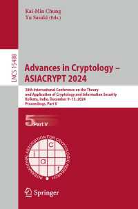 Advances in Cryptology – ASIACRYPT 2024 : 30th International Conference on the Theory and Application of Cryptology and Information Security, Kolkata, India, December 9–13, 2024, Proceedings. Part V