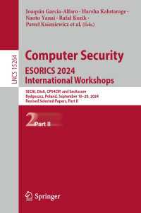 Computer Security. ESORICS 2024 International Workshops : SECAI, DisA, CPS4CIP, and SecAssure, Bydgoszcz, Poland, September 16–20, 2024, Revised Selected Papers, Part II
