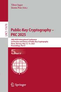 Public-Key Cryptography – PKC 2025 : 28th IACR International Conference on Practice and Theory of Public-Key Cryptography, R&oslash;ros, Norway, May 12–15, 2025, Proceedings, Part V