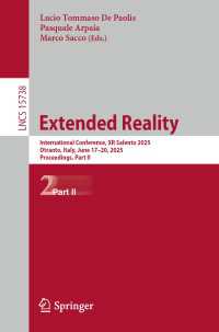 Extended Reality : International Conference, XR Salento 2025, Otranto, Italy, June 17–20, 2025, Proceedings, Part II