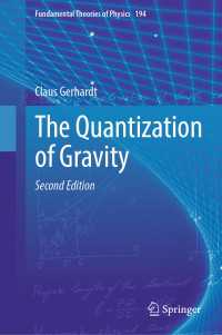 重力の量子化（第２版）<br>The Quantization of Gravity〈Second Edition 2024〉（2）