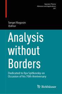 Analysis without Borders : Dedicated to Ilya Spitkovsky on Occasion of his 70th Anniversary
