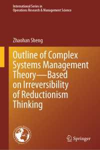 Outline of Complex Systems Management Theory— Based on Irreversibility of Reductionism Thinking