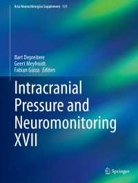 Intracranial Pressure and Neuromonitoring XVII〈1st ed. 2021〉