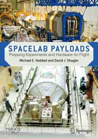 Spacelab Payloads〈1st ed. 2022〉 : Prepping Experiments and Hardware for Flight